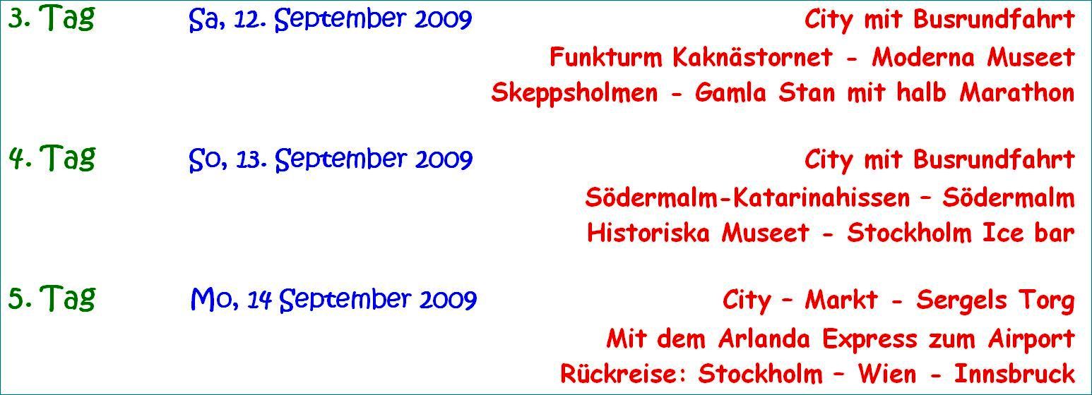 ragg 2009-09-10 -- 09-14 - 1320AA - Stockholm - Tagebuch Text - S02 B02