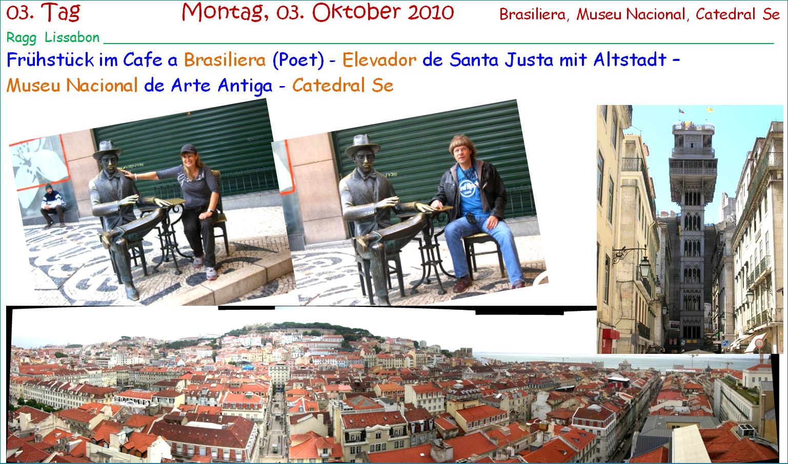 ragg 2010-10-03 - 1210AA - Lissabon - Brasiliera-Museu National-Se Tag 03 - S05 B01