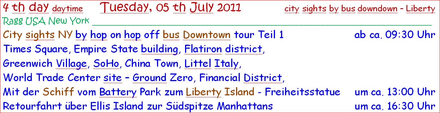 ragg 2011-07-05 - 1110AAweb - USA New York - Liberty - Tag 04 day - S06 B01